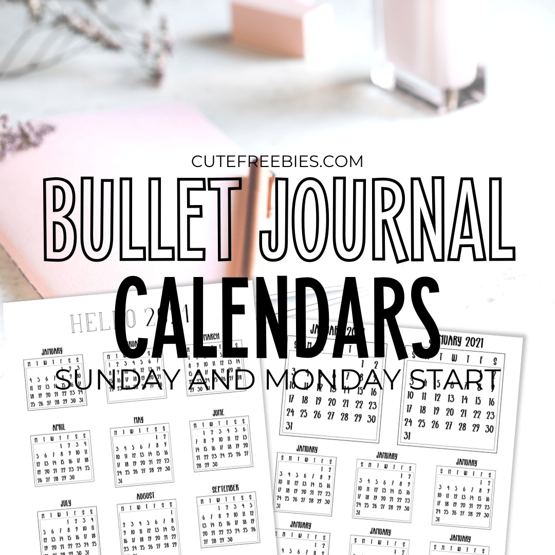 Free 2021 Bullet Journal Calendar Printable Stickers Cute Freebies For You