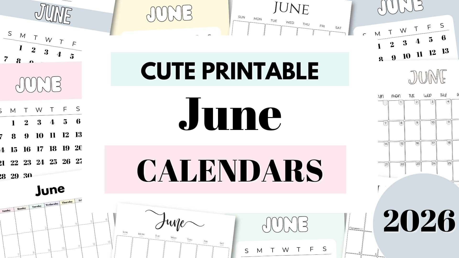 June 2026 Calendars 21 Cute FREE Printables