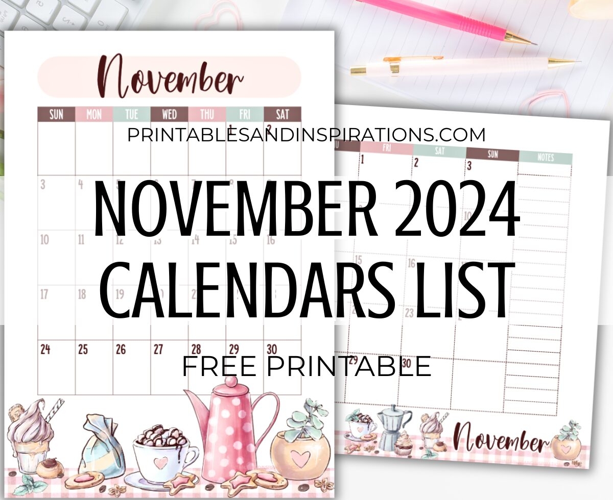 Sweet November 2024 Calendar Free Printable Printables And Inspirations